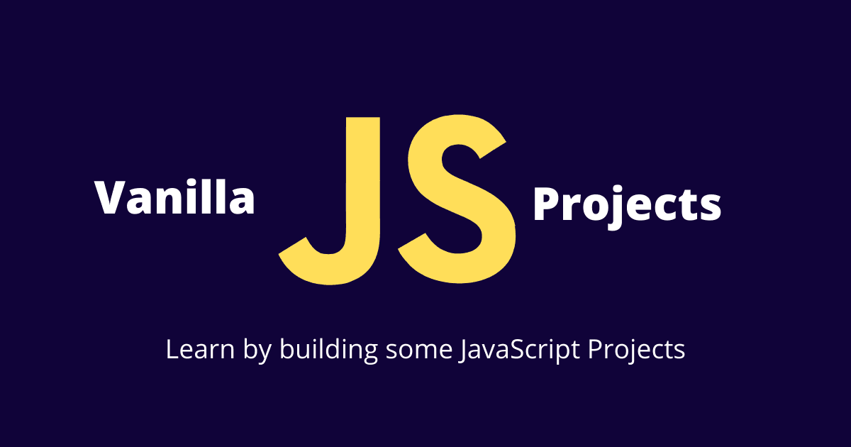 Vanilla JavaScript Projects
